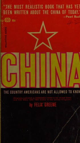 Cover for China; the country Americans are not allowed to know