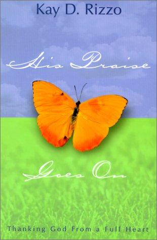 Cover for His Praise Goes on
