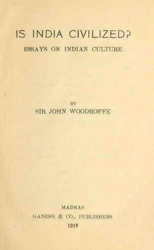 Cover for Is India civilized?  Essays on Indian culture