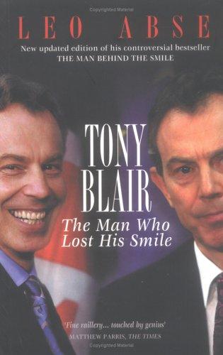 Cover for Tony Blair, the Man Who Lost His Smile