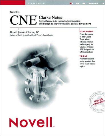 Cover for Novell's CNE® Clarke Notes for NetWare® 5 Advanced Administration and Design & Implementation