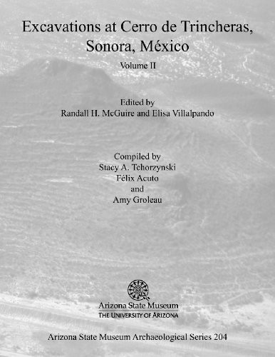 Cover for Excavations at Cerro de Trincheras, Sonora, Mexico, Volume 2