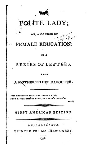 Cover for The polite lady, or, A course of female education