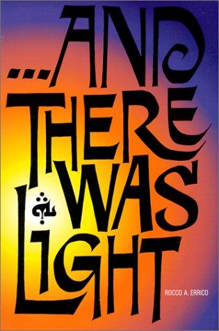 Cover for ...And there was light