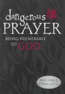 Cover for Dangerous prayer
