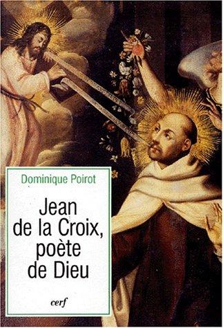 Cover for Jean de la Croix, poète de Dieu