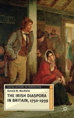 Cover for The Irish Diaspora In Britain 17501939