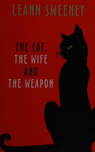 Cover for The cat, the wife and the weapon