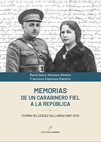 Cover for Memorias de un carabinero fiel a la república