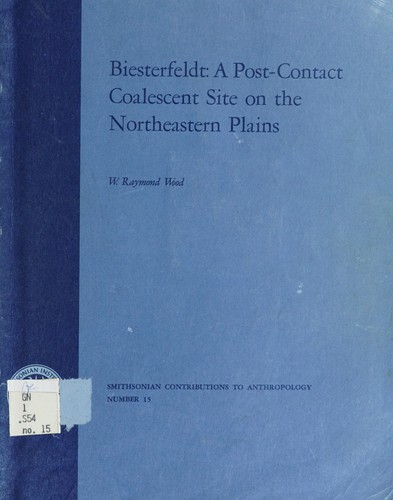 Cover for Biesterfeldt: a post-contact coalescent site on the northeastern plains