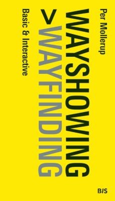 Cover for Wayshowing Wayfinding Basic And Interactive