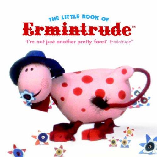 Cover for The Little Book of Ermintrude