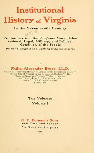 Cover for Institutional history of Virginia in the seventeenth century