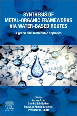 Cover for Synthesis of Metal-Organic Frameworks Via Water-Based Routes