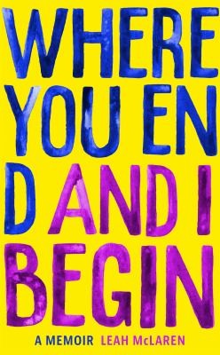 Cover for Where You End and I Begin