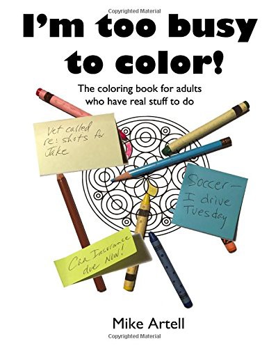 Cover for I'm too busy to color!