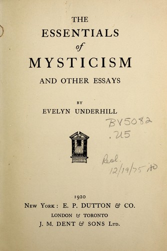 Cover for The essentials of mysticism and other essays