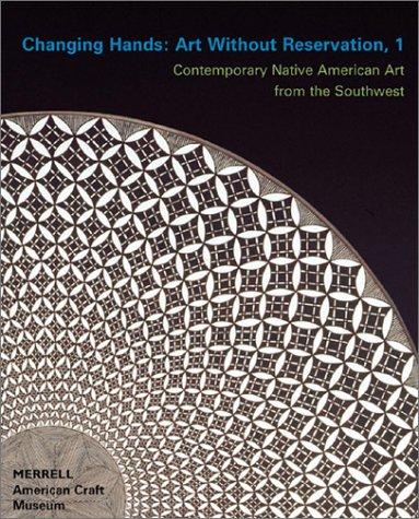 Cover for Changing Hands (Changing Hands: Art Without Reservation)