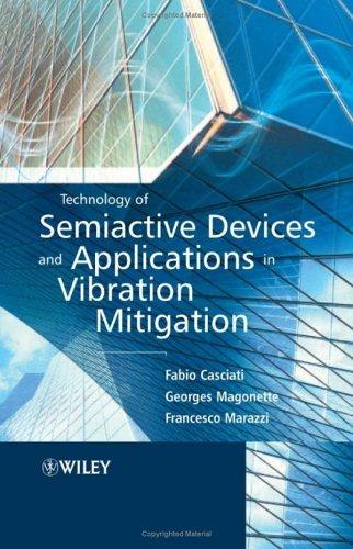 Cover for Technology of semiactive devices and applications in vibration management