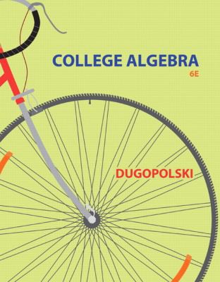 Cover for College Algebra Plus New MyMathLab with Pearson EText -- Access Card Package