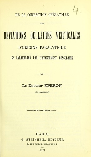 Cover for De la correction opératoire des déviations oculaires verticales d'origine paralytique en particulier par l'avancement musculaire