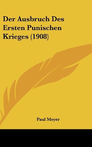 Cover for Der Ausbruch Des Ersten Punischen Krieges (1908) (German Edition)