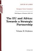 Cover for The Eu And Africa: Towards a Strategic Partnership 34th Report of Session 2005-06: Volume 2 Evidence