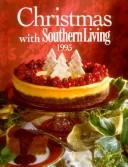 Cover for Christmas With Southern Living 1995 (Christmas With Southern Living, 1995)