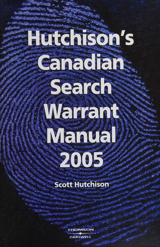 Cover for Hutchison's Canadian search warrant manual, 2005