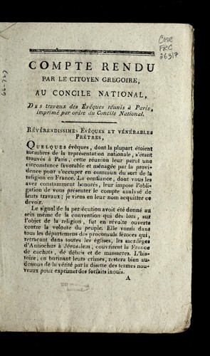Cover for Compte rendu par le citoyen Gre goire, au Concile national, des travaux des e ve ques re unis a   Paris