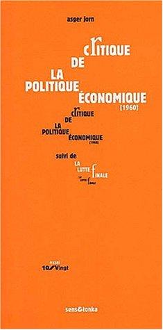 Cover for Critique de la politique économique, suivi de "La Lutte finale"