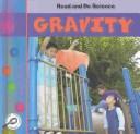 Cover for Gravity (Lilly, Melinda. Read and Do Science.)