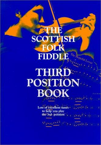 Cover for The Scottish Folk Fiddle Third Position Book