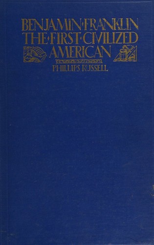 Cover for Benjamin Franklin, the first civilized American
