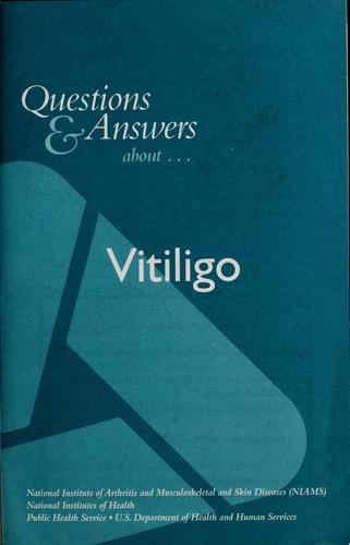 Cover for Questions & answers about-- vitiligo