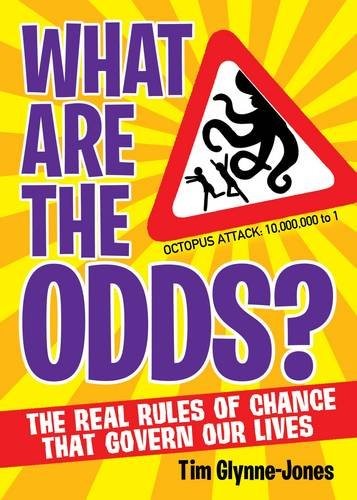 Cover for What Are the Odds?: The Real Rules of Change That Govern Our Lives
