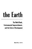 Cover for Mortgaging the earth