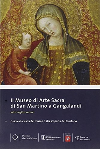 Cover for Il Museo di arte sacra di San Martino a Gangalandi