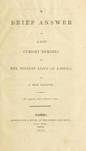 Cover for A brief answer to A few cursory remarks on the present state of parties by a near observer.