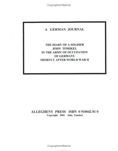 Cover for Diary of A Soldier During the Occupation of Germany Shortly After World War II