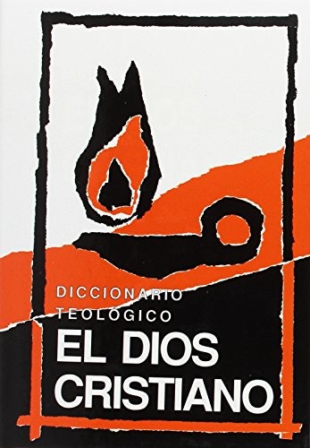 Cover for Diccionario teológico el Dios cristiano