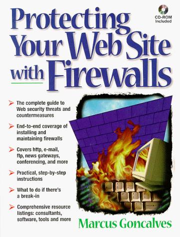 Cover for Protecting your Web sites with firewalls