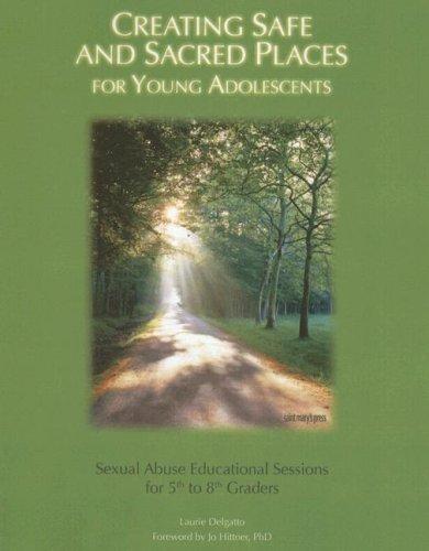 Cover for Creating Safe and Sacred Places for Young Adolescents