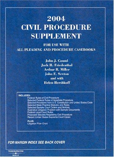 Cover for 2004 Civil Procedure Supplement for Use with All Pleading and Procedure Casebooks (American Casebook Series)