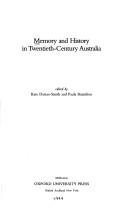 Cover for Memory and history in twentieth-century Australia