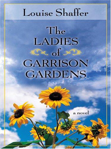 Cover for The ladies of Garrison Gardens