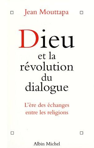 Cover for Dieu et la révolution du dialogue