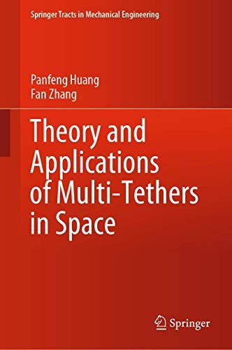 Cover for Theory and Applications of Multi-Tethers in Space