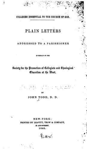 Cover for Colleges Essential to the Church of God: Plain Letters Addressed to a Parishioner in Behalf of 