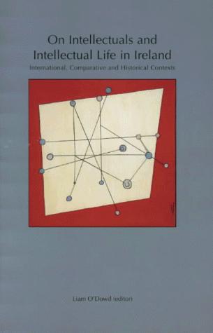 Cover for On intellectuals and intellectual life in Ireland